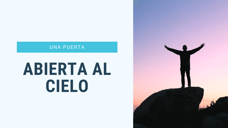 Una puerta al cielo
